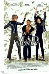 MAD MONEY (2008)